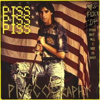 Piss Piss Piss - Pisscography (Deluxe Edition)