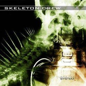 Skeleton Crew - Unmuted System