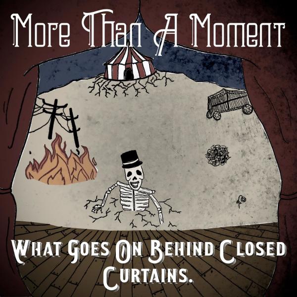 More Than A Moment - What Goes on Behind Closed Curtains. (EP)