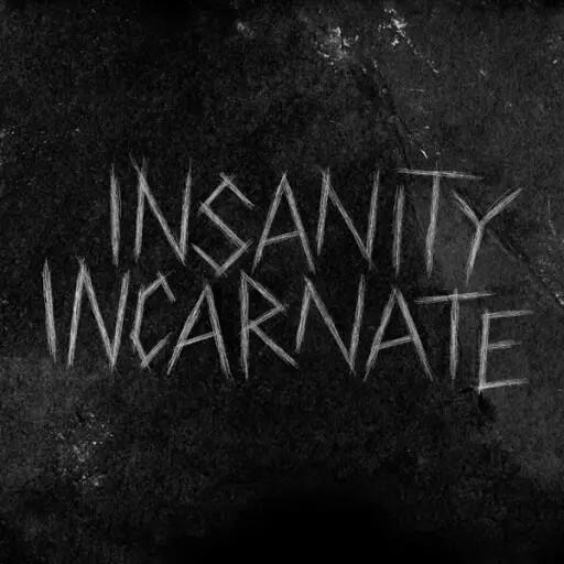 Insanity Incarnate - Insanity Incarnate (EP)