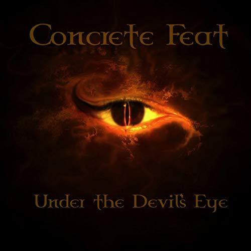 Concrete Feat - Under the Devil's Eye
