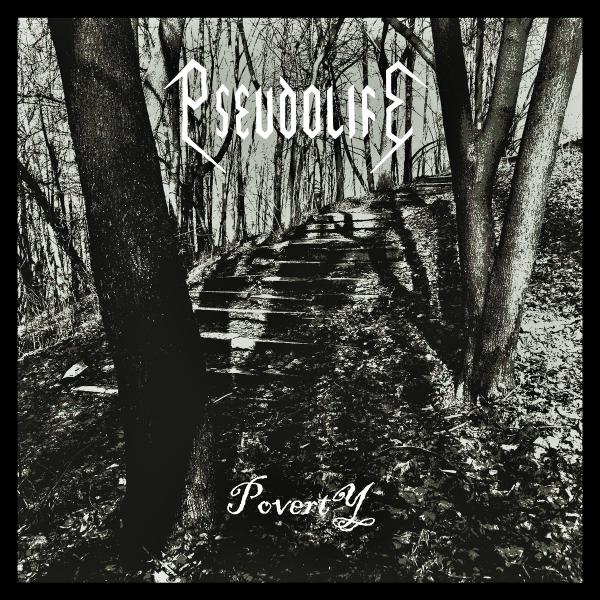 Pseudolife - Poverty (EP)
