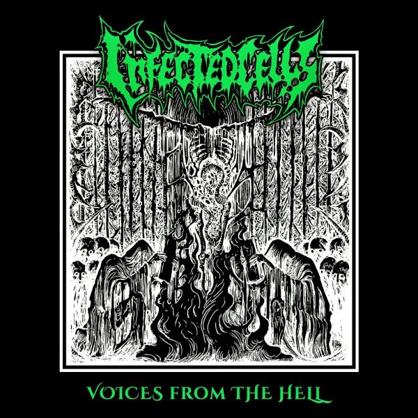 Infected Cells - Voices From The Hell (EP)