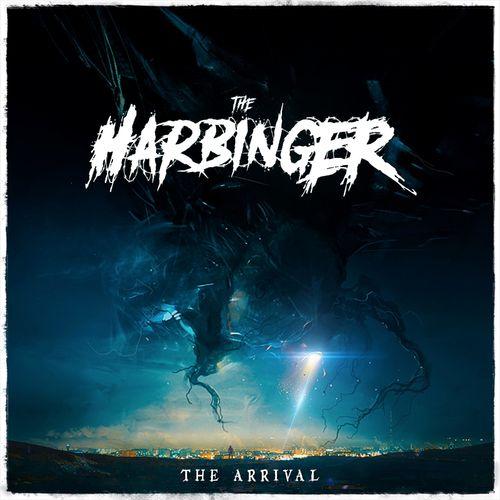 The Harbinger - The Arrival