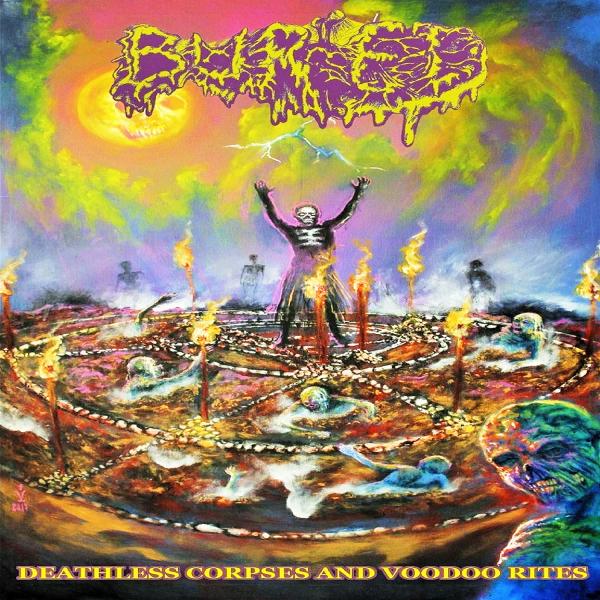 Buried - Deathless Corpses and Voodoo Rites (Compilation)