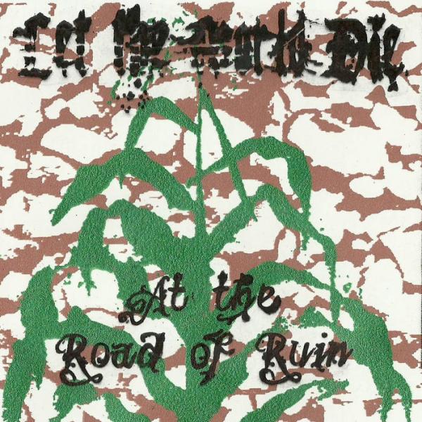 Let the World Die - At the Road of Ruin