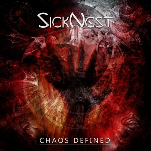 SickNest - Chaos Defined