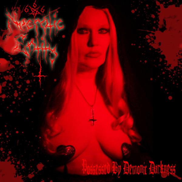 Necrotic Entity - Possessed by Demonic Darkness