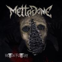 Mettadone - Rotten Flattery