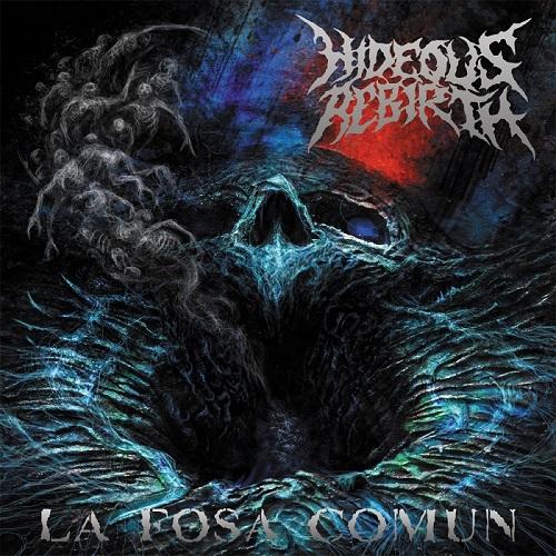 Hideous Rebirth - Discography (2012 - 2017)