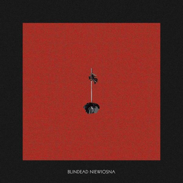 Blindead - Niewiosna