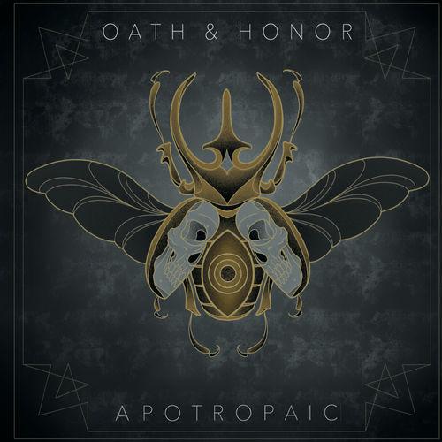Oath &amp; Honor - Apotropaic