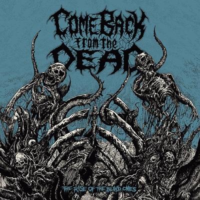 Come Back from the Dead - Discography (2014 - 2019)