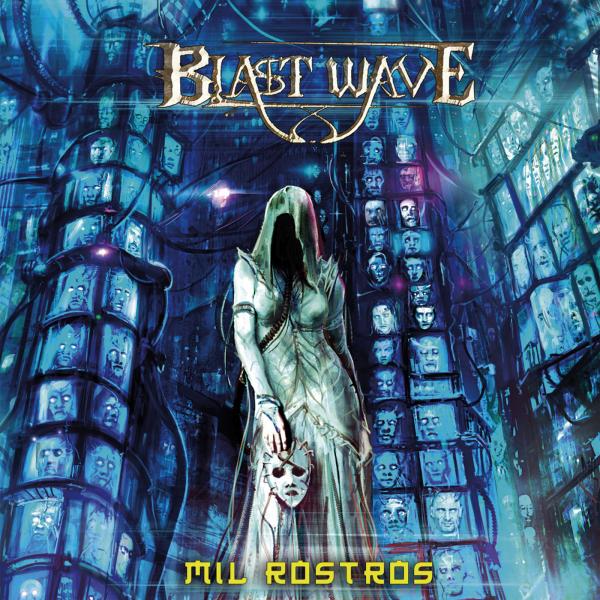 Blast Wave - Mil Rostros