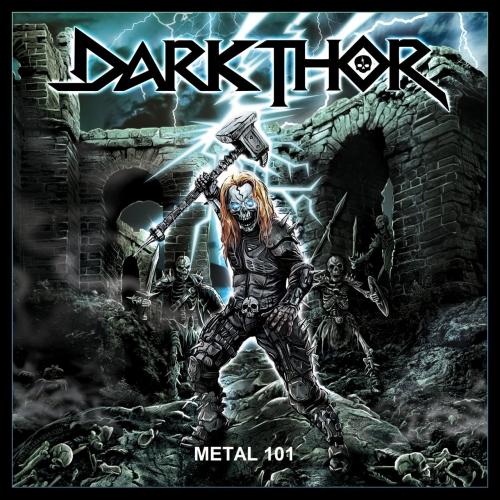 Dark Thor - Metal 101