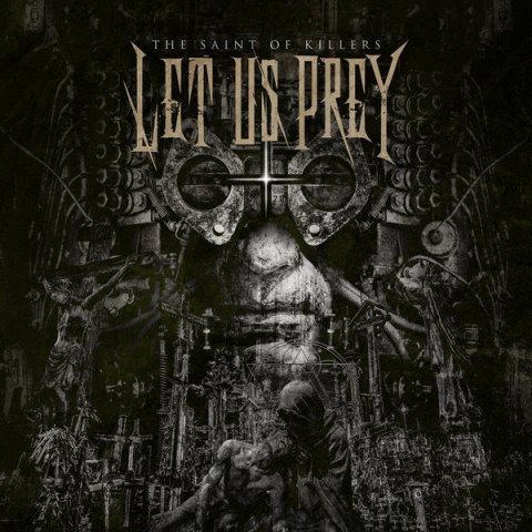 Let Us Prey - The Saint of Killers (EP)