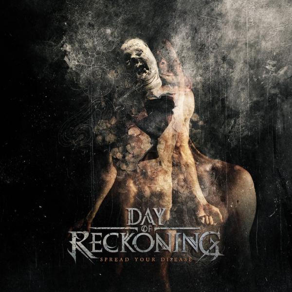 Day of Reckoning - Spread Your Disease (EP)