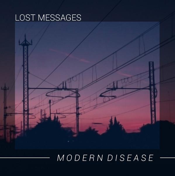 Lost Messages - Modern Disease