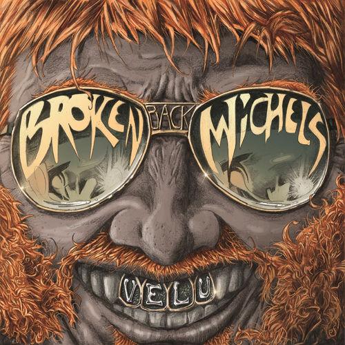 Broken Back Michels - Velu