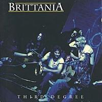Brittania - Third Degree