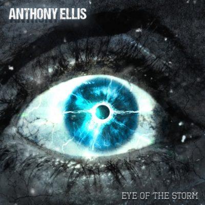 Anthony Ellis - Eye of the Storm