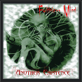 Faithless Mind - Another Existence (Demo)