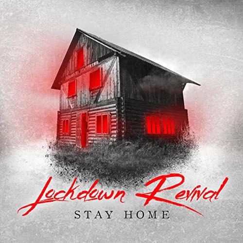 Lockdown Revival - Stay Home