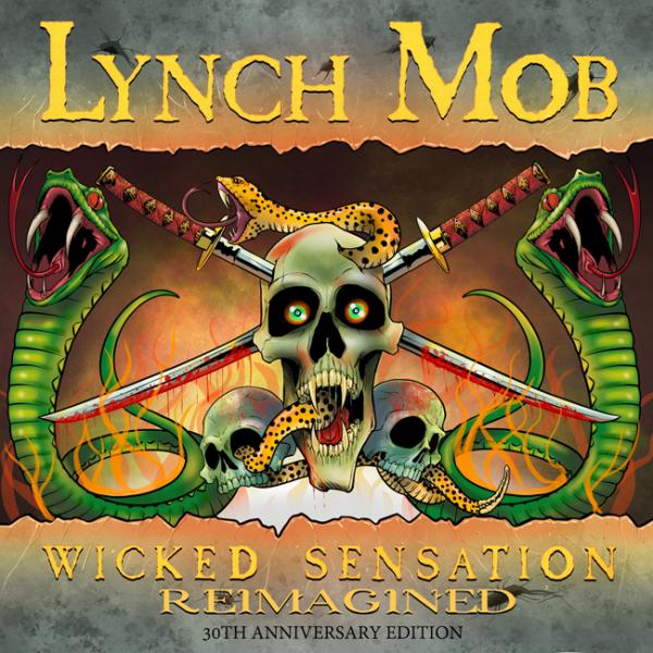 Lynch Mob - Wicked Sensation (Reimagined 30th Anniversary Edt.)(2020)