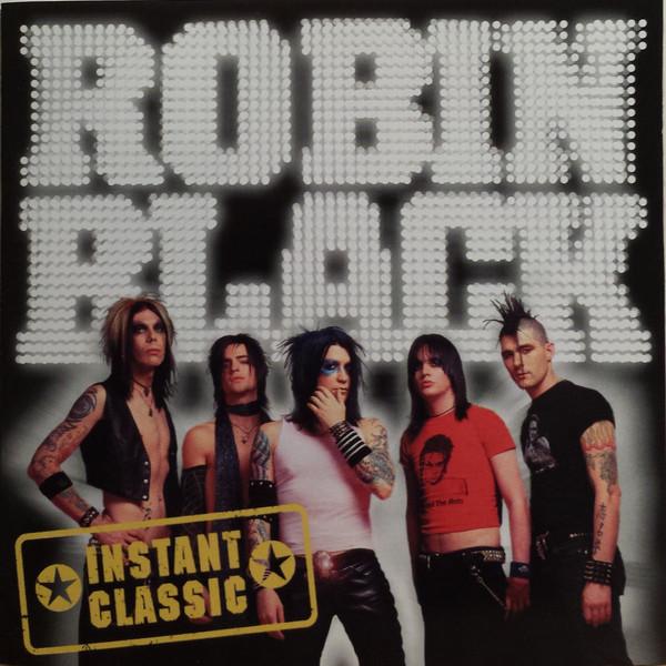 Robin Black - Instant Classic