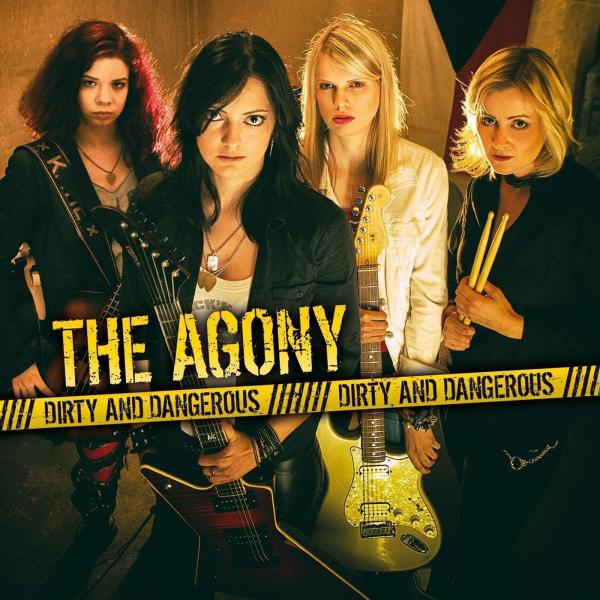 The Agony - Dirty And Dangerous