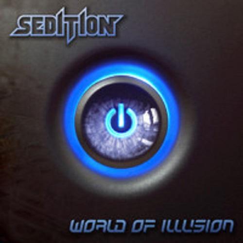 Sedition - World Of Illusion