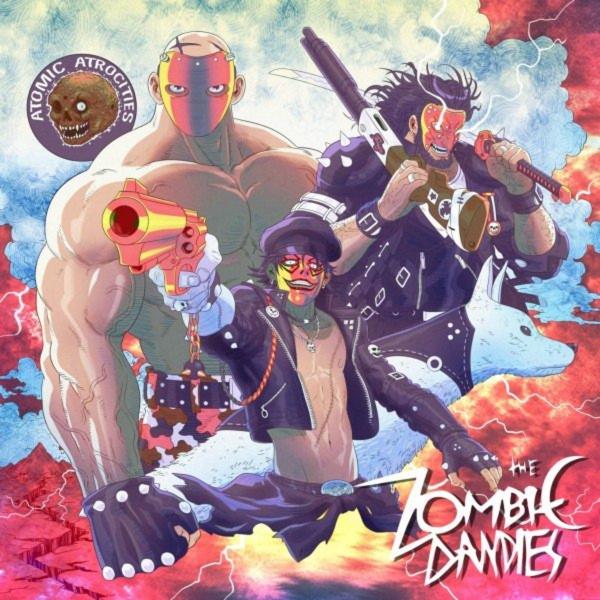 The Zombie Dandies - Atomic Atrocities
