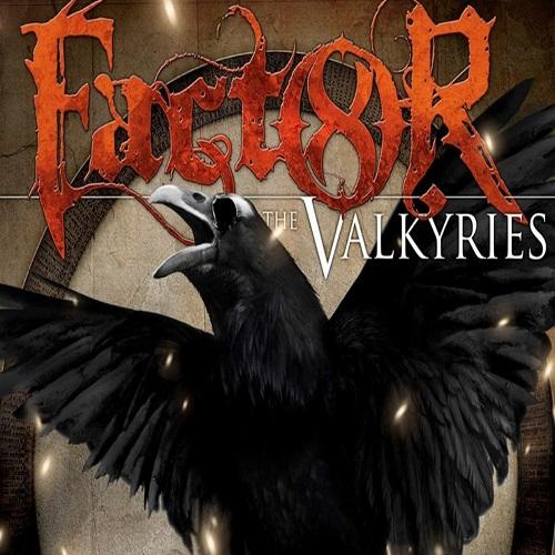 Factor 8 - The Valkyries