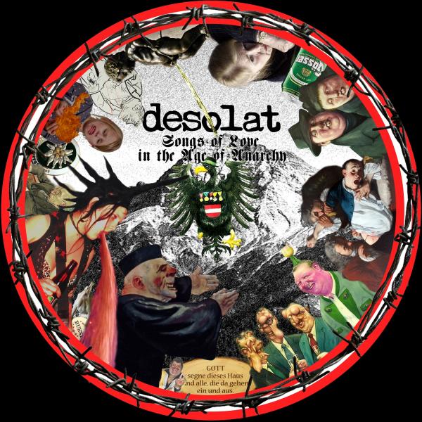 Desolat - Songs Of Love In The Age Of Anarchy (EP)