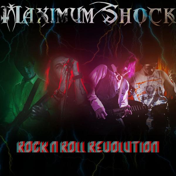 Maximum Shock - Rock N Roll Revolution