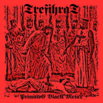 Trefihrat - Primitive Black Metal (Compilation)
