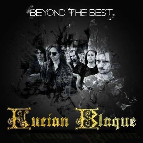 Lucian Blaque - Beyond the Best (Compilation)