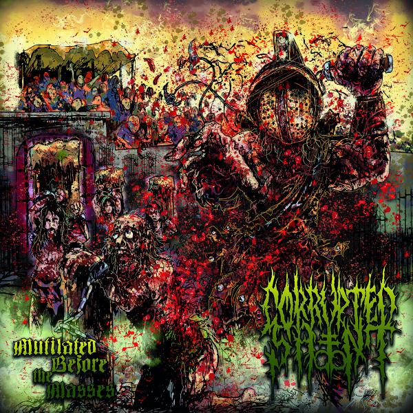 Corrupted Saint - Mutilated Before The Masses (EP)