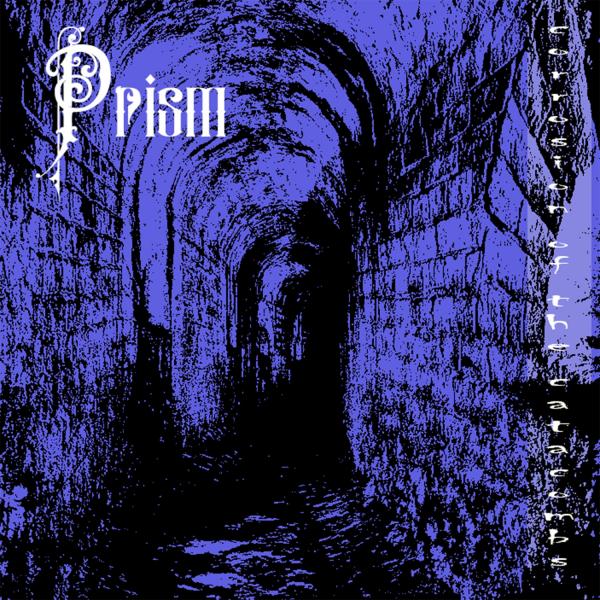Prism - Erosion Of The Catacombs (EP)