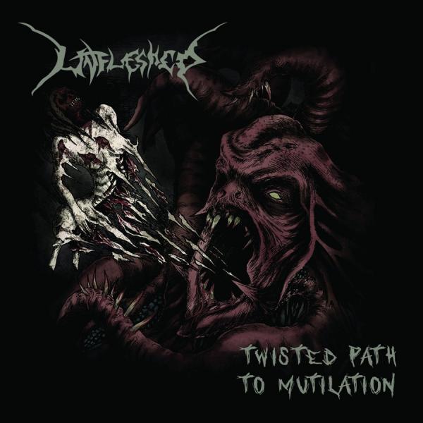 Unfleshed - Twisted Path To Mutilation