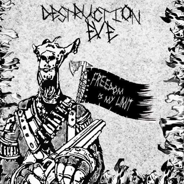 Destruction Eve - Freedom is my limit (EP)