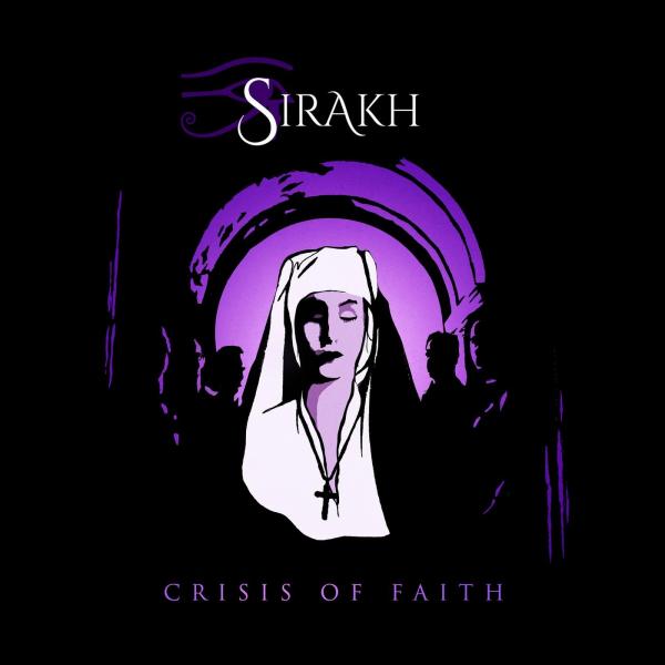 Sirakh - Crisis of Faith