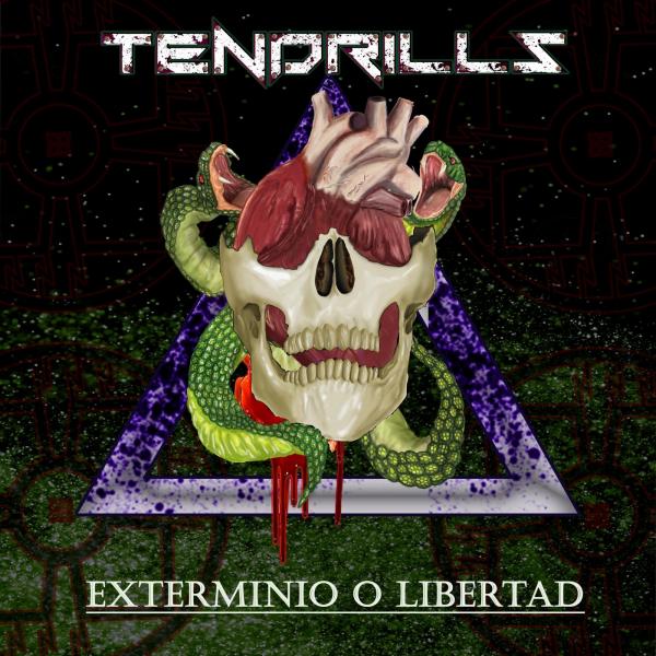 Tendrillz - Exterminio O Libertad