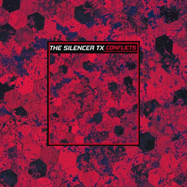 The Silencer TX - Conflicts (EP)