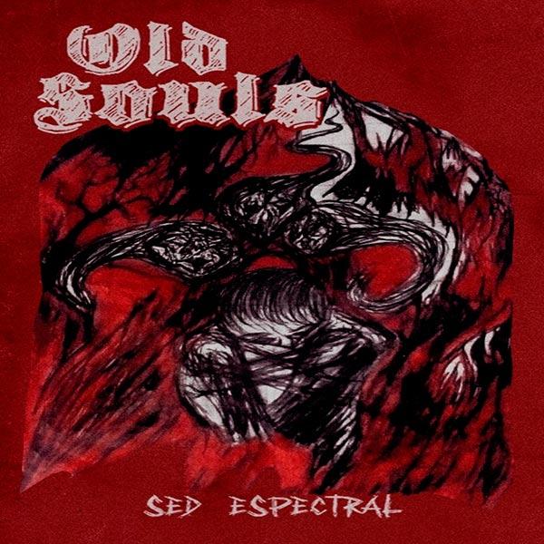 Old Souls - Sed Espectral (Demo)