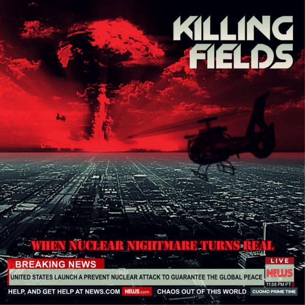 Killing Fields - When Nuclear Nightmare Turns Real (EP)
