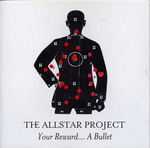 The Allstar Project - Your Reward... A Bullet