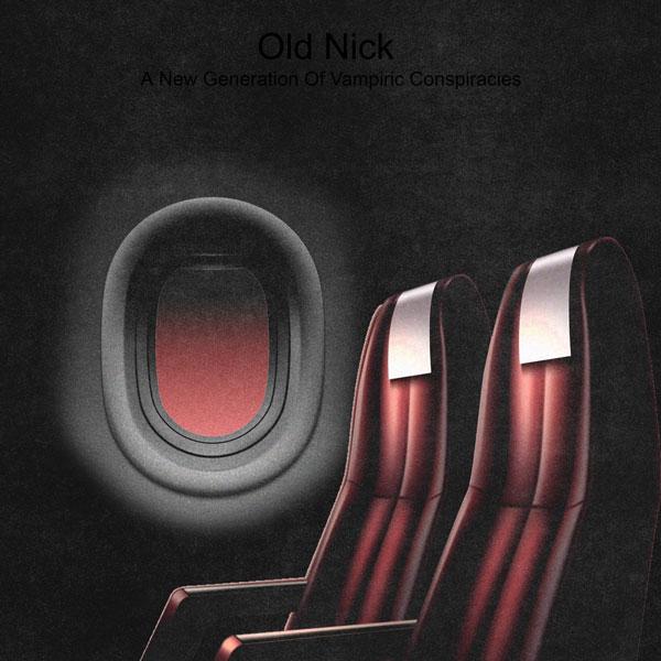Old Nick - A New Generation Of Vampiric Conspiracies