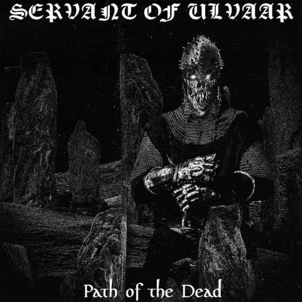 Servant of Ulvaar - Path of the Dead