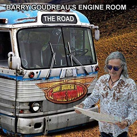 Barry Goudreau’s Engine Room - The Road